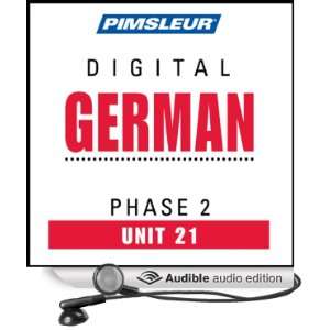  German Phase 2, Unit 21 Learn to Speak and Understand German 