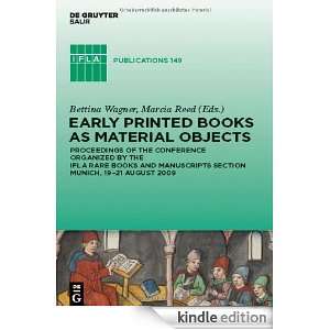 Early Printed Books As Material Objects (IFLA Publications) Bettina 
