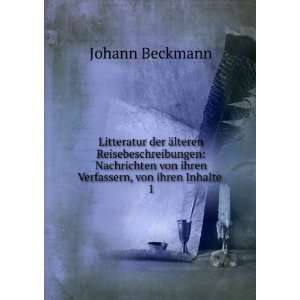   von ihren Verfassern, von ihren Inhalte . 1 Johann Beckmann Books