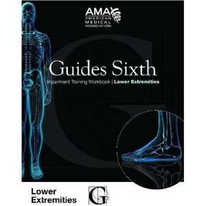 Impairment Training Workbook Lower Extremity (Guides Sixth Impairment 