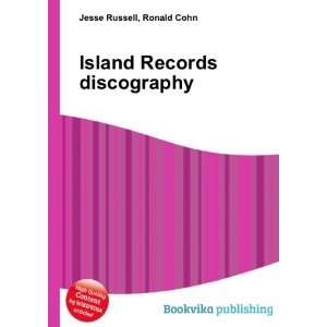  Island Records discography Ronald Cohn Jesse Russell 