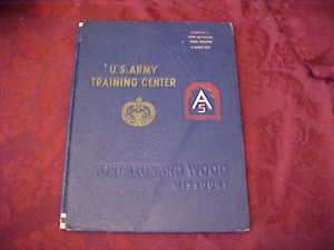 1971 ARMY Ft Leonard Wood MO Train Book Com C 5 Bat 3 B  