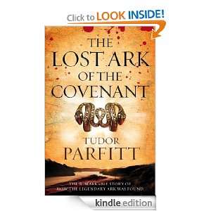   Lost Ark of the Covenant The Remarkable Quest for the Legendary Ark