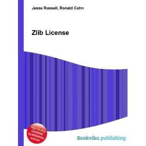  Zlib License Ronald Cohn Jesse Russell Books