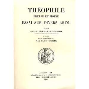  theophile pretre et moine ; essai sur divers arts ; texte 