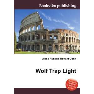  Wolf Trap Light Ronald Cohn Jesse Russell Books