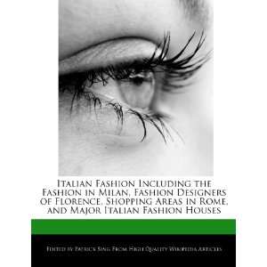 com Italian Fashion Including the Fashion in Milan, Fashion Designers 