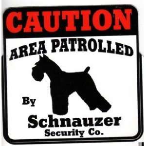  Decal Caution Area Patrolled by Schnauzer Security 