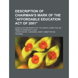  Description of chairmans mark of the Affordable Education Act 