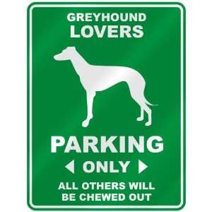   GREYHOUND LOVERS PARKING ONLY  PARKING SIGN DOG