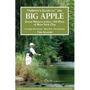  Orvis Flyfishers Guide to The Big Apple