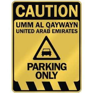   AL QAYWAYN PARKING ONLY  PARKING SIGN UNITED ARAB EMIRATES Home