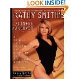   Change Your Life by Kathy Smith and Suzanne Schlosberg (Feb 1, 1997