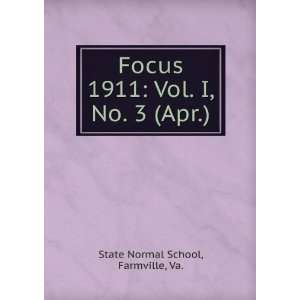   1911 Vol. I, No. 3 (Apr.) Farmville, Va. State Normal School Books
