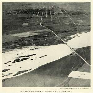 1926 Print Air Mail Field North Platte Nebraska Captain Stevens River 