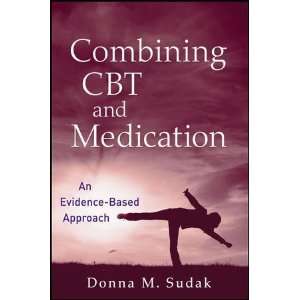    An Evidence Based Approach [Paperback] Donna M. Sudak Books