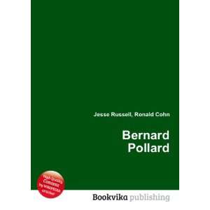 Bernard Pollard [Paperback]