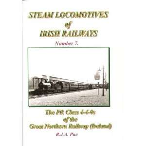 : The PP. Class 4 4 0s of the Great Northern Railway (Ireland) (Steam 