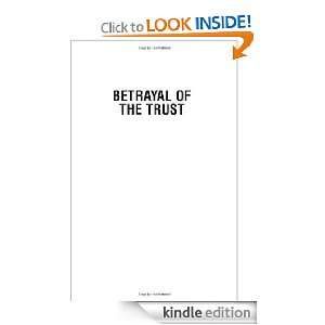  Betrayal Of the Trust eBook Leslie Esdaile Kindle Store