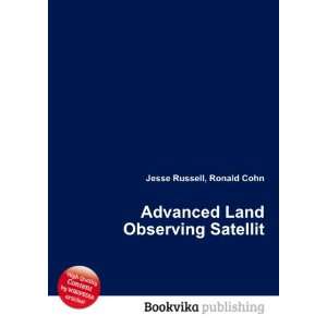  Advanced Land Observing Satellit: Ronald Cohn Jesse 