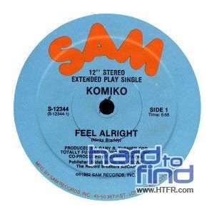  feel alright 45 rpm single KOMIKO Music