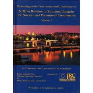 NDE in Relation to Structural Integrity for Nuclear and 