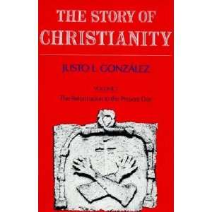   Christianity Volume 2 Volume Two The Reformation to the Present Day