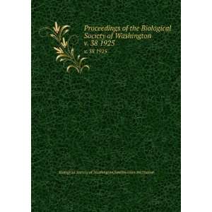  Proceedings of the Biological Society of Washington. v. 38 