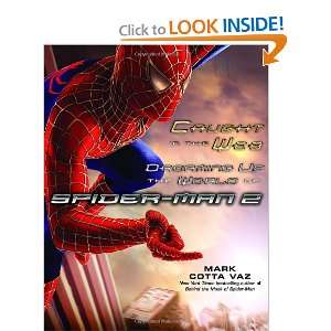   Dreaming Up the World of Spider Man 2 (9780345470508): Mark Vaz: Books