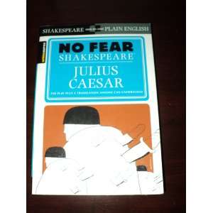  JULIUS CAESAR (NO FEAR SHAKESPEARE) Books