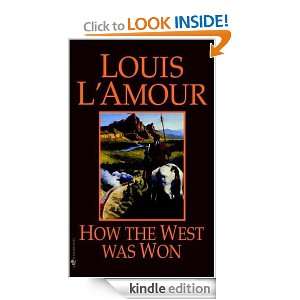 How the West Was Won Louis LAmour  Kindle Store