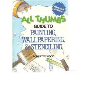   All Thumbs Series) (9780830625475) Robert W. Wood, Steve Hoeft Books