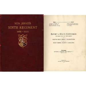  New Jerseys Ninth Regiment 1861 1905 Report of State Commission 