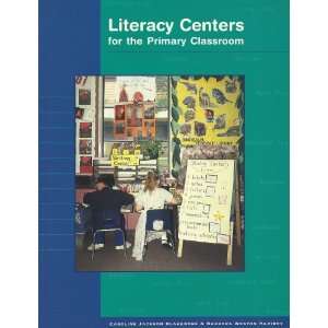  LITERACY CENTERS FOR THE PRIM. CLASSROOM (DOMINIE PROFESSIONAL 