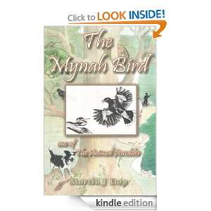 The Mynah Bird   who found his song (one of the Animal Parables 