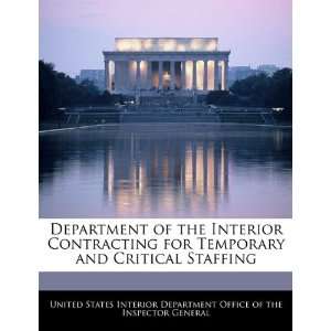  of the Interior Contracting for Temporary and Critical Staffing 