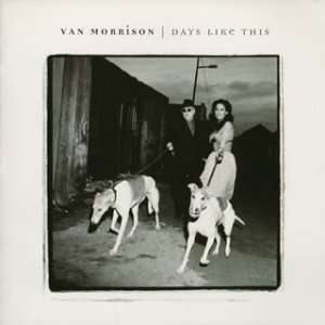  Days Like This Van Morrison Music