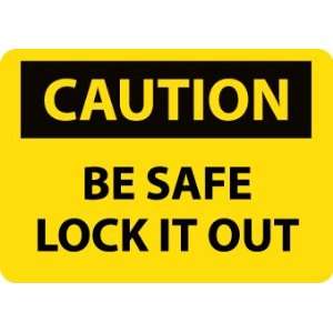  SIGNS BE SAFE LOCK IT OUT: Home Improvement