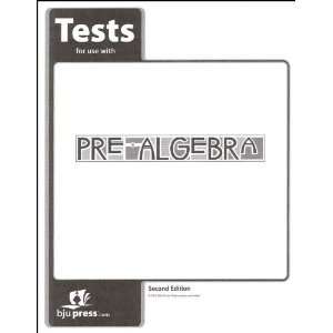  Pre Algebra Tests (9781591665489) BJU Press Books
