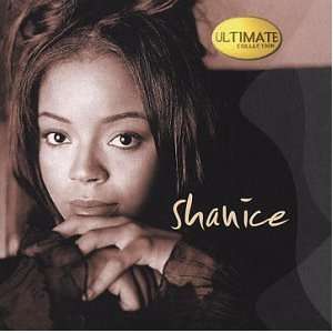  Ultimate Collection The Best of Shanice Music