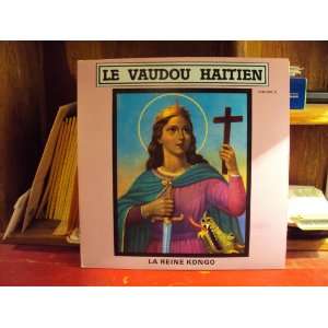   La Reine Kongo Volume 6 [Haiti voodoo] Wawa and his group Music