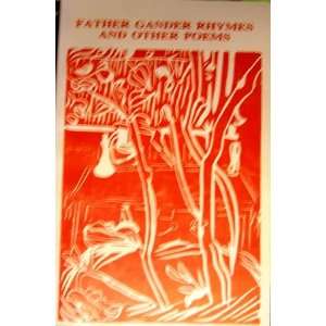  Father Gander Rhymes and Other Poems Molly A., Chosen and 
