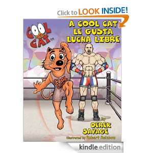 Cool Cat le gusta Lucha Libre (Spanish Edition) Derek Savage 