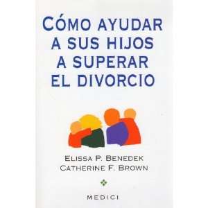  Cómo ayudar a sus hijos a superar el divorcio 