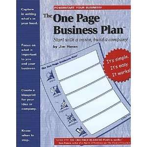  The One Page Business Plan Start with a Vision, Build a 