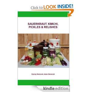 Sauerkraut, Kimchi, Pickles & Relishes Stanley Marianski, Adam 