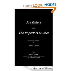 Joe Enters and The Imperfect Murder Two One Act Comedies Lawrence A 