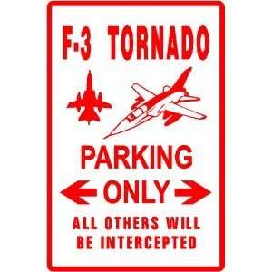  TORNADO F 3 PARKING military fighter new sign: Home 