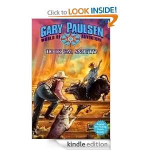 HOOK EM SNOTTY (Gary Paulsen World of Adventure) Gary Paulsen 