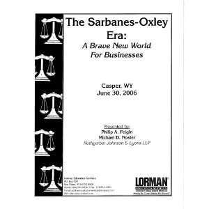  The Sarbanes Oxley Era A Brave World For Businesses 
